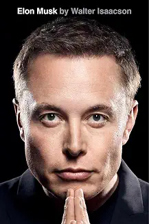 Elon Musk by Walter Issacson