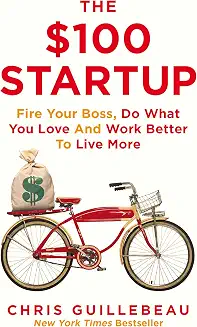 The $100 Startup by Chris Guillebeau